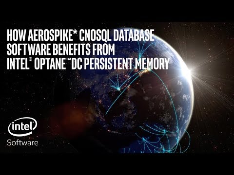 Aerospike NoSQL Database Software Benefits from Intel Optane DC Persistent Memory | Intel Software