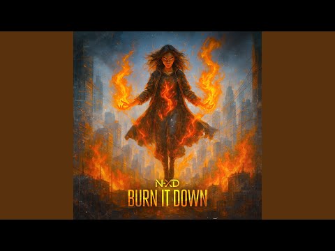 BURN IT DOWN