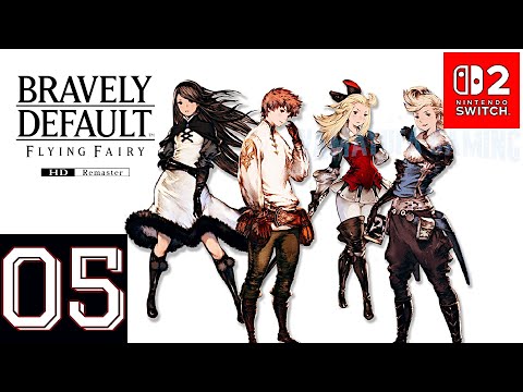 Bravely Default Flying Fairy HD [Switch 2] | Gameplay Walkthrough Part 5 | No Commentary
