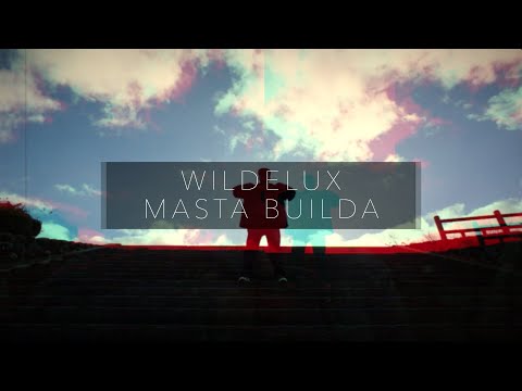 Wildelux "Masta Builda" (Official video 2023)