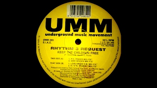 Rhythm 3 Request - Keep The Children Free (R."3"R. Trumpet Mix)(UMM 085)(1993)