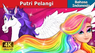 Download lagu Putri Pelangi | The Rainbow Princess in Indonesian | @IndonesianFairyTales mp3