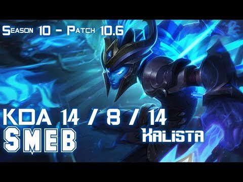 Smeb KALISTA vs AATROX Top - Patch 10.6 KR Ranked