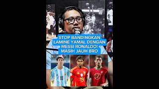 Download lagu STOP COMPARING LAMINE YAMAL WITH MESSI RONALDO! STILL A WAY AWAY, BRO! #footballpodcast mp3 Download lagu STOP COMPARING LAMINE YAMAL WITH MESSI RONALDO! STILL A WAY AWAY, BRO! #footballpodcast mp3