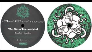 The Xtra Terrestrial - Drop Dat