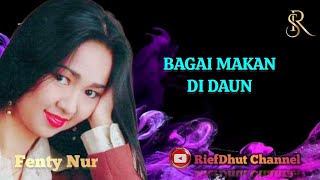 Download lagu Bagai Makan Didaun_Fenty Nur mp3