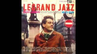 Michel Legrand - Legrand Jazz (1959)