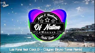 Luis Fonsi ft Karol G - Calypso (Bruno Torres REMIX)