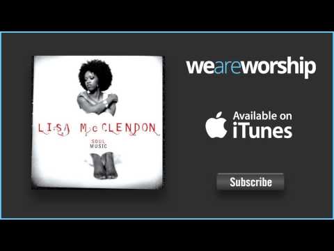 Lisa McClendon - Hey Now