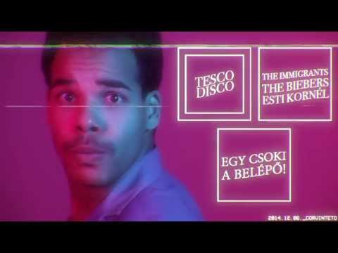 Csokigyűjtő Tesco Disco @ Corvintető / Esti Kornél, The Biebers, The Immigrants