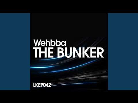 The Bunker (Original Mix)