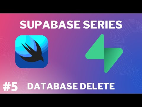 Delete With Supabase Database Supabase Swift Series 5