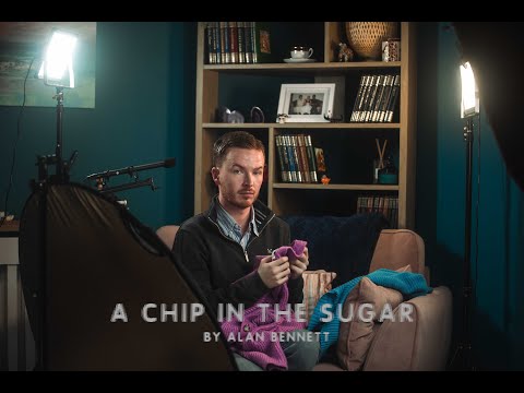 A CHIP IN THE SUGAR - ALAN BENNETT