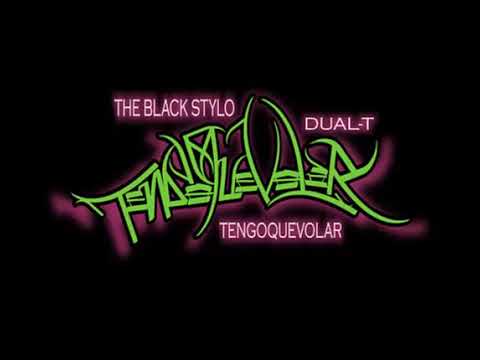 THE BLACK STYLO FT DUAL-T :"TENGO QUE VOLAR"