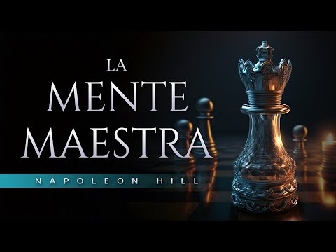 Napoleon Hill: La mente maestra | Audiolibro de Superación personal | Desarrollo Personal