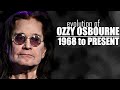 The Evolution of Ozzy Osbourne (1968 to present)