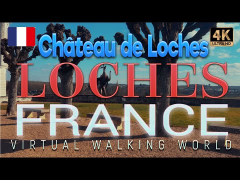 LOCHES. FRANCE | Château de Loches (Virtual Walking World)