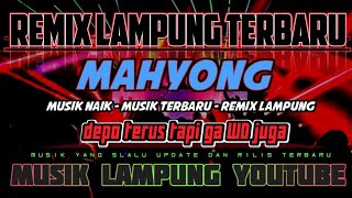 Download lagu REMIX LAMPUNG TERBARU ‼️ MUSIK MAHYONG WAYS ‼️ MUSIK BUAT YANG SERING RUNGKAT mp3