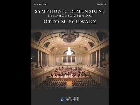 SYMPHONIC DIMENSIONS (Fanfare Band) - Otto M. Schwarz