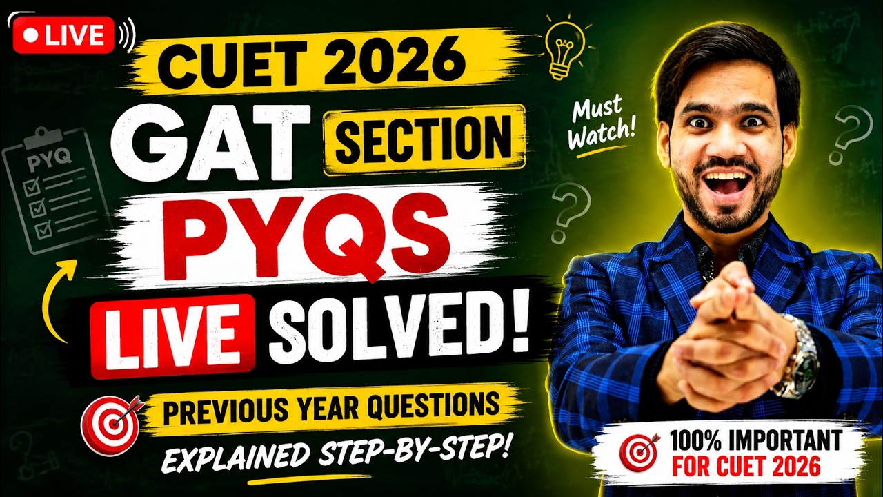 CUET 2026 GAT PYQs Marathon | Complete Live Practice Session