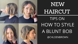 NEW HAIRCUT || Tips on how to style a blunt bob