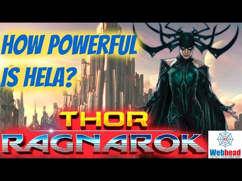 How Powerful is Hela in Thor Ragnarok? How did Hela Destroy Mjolnir? | Webhead