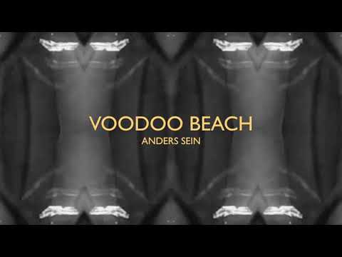 VOODOO BEACH - ANDERS SEIN (official video)