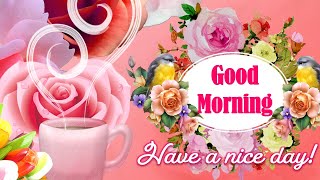 🌺Good Morning Wishes With Beautiful Messages, Prayer and Quotes | Good Morning Whatsapp Status🌷