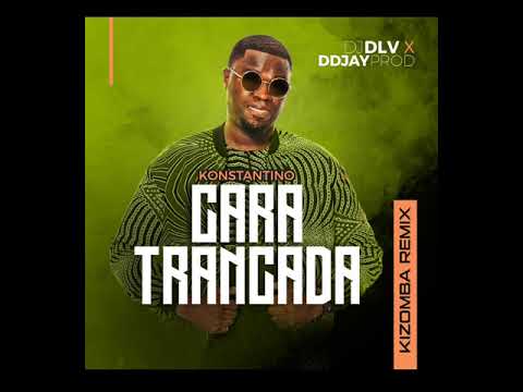 Konstantino - Cara Trancada remix DJ DLV x DDJAY PROD