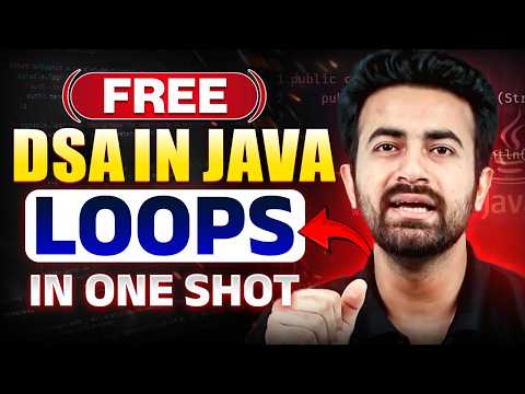 Mastering Loops in DSA with Java | Complete Guide for Beginners | DSA in Java