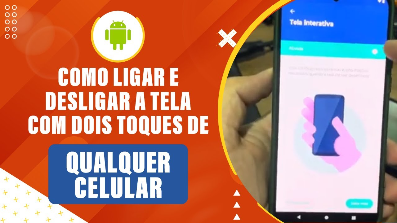 Como ligar e desligar a tela com dois toques em qualquer celular