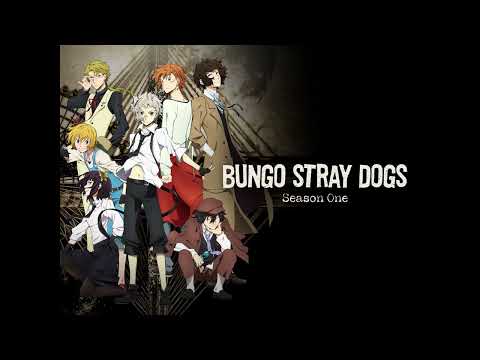 Bungou stray dogs OST original Soundtrack 1