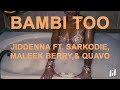 Bambi Too - Jidenna ft. Sarkodie, Maleek Berry, & Quavo (Lyrics video)