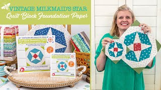 How to use Vintage Milkmaid's Star Quilt Block Foundation Paper 👩‍🌾 Lori Holt for It's Sew Emma