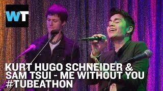 Kurt Hugo Schneider &amp; Sam Tsui Sing Me Without You | #Tubeathon
