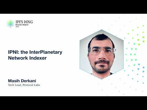 IPNI: the InterPlanetary Network Indexer - Masih Derkani