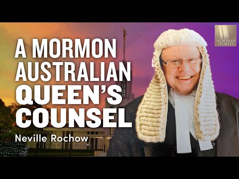 1536: The Australian Queen's Counsel who raised the Bar on Mormonism - Neville Rochow