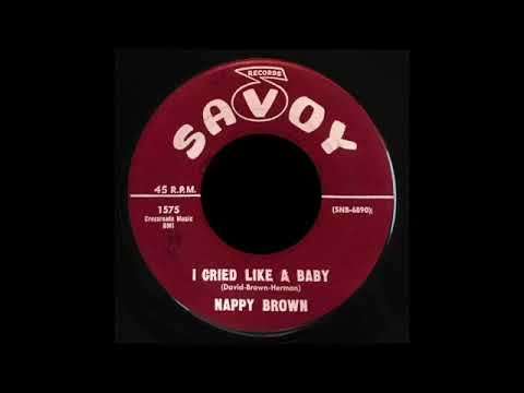 Nappy Brown - I Cried Like A Baby