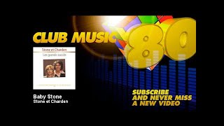 Stone et Charden - Baby Stone - ClubMusic80s