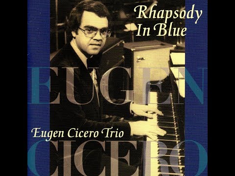 Eugen Cicero Trio - O Mio Babbino Caro