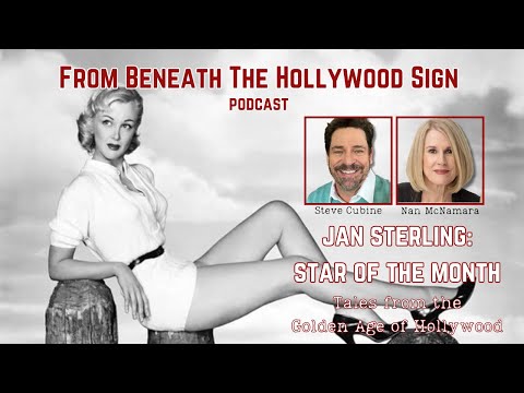 JAN STERLING: OLD HOLLYWOOD STAR OF THE MONTH  (Ep. 29)