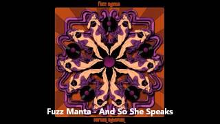 Fuzz Manta - And So She Speaks
