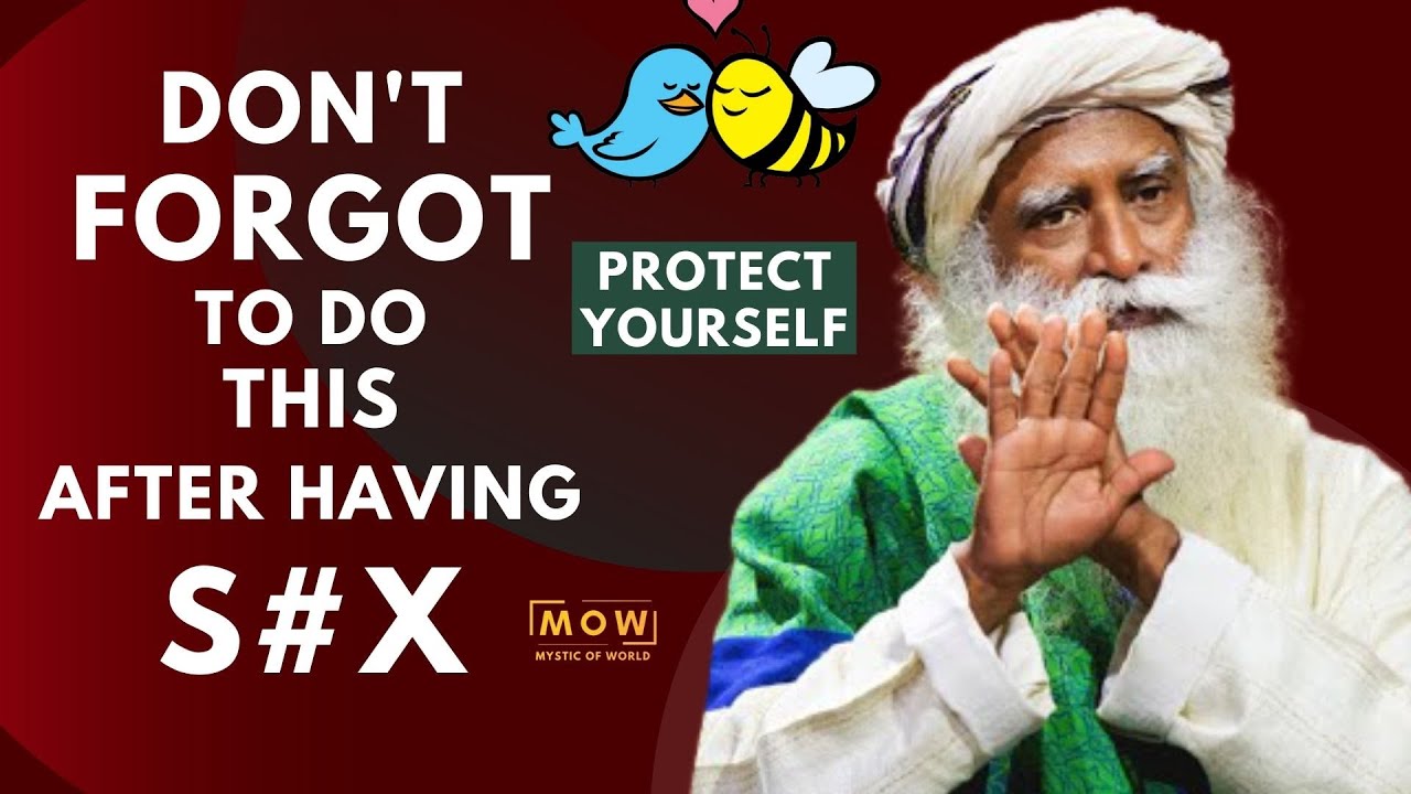 WARNING!!! After Having Physical Relationship Don't Forget To Do This Things || Sadhguru || MOW