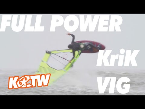 FULL POWER Freestyle Windsurfing | Krik Vig PART"