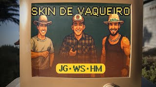 Skin De Vaqueiro Lyrics English Translation