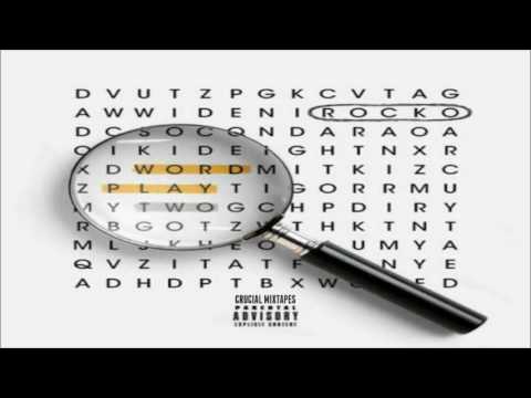 Rocko - Det Way [Wordplay 2] [2016] + DOWNLOAD