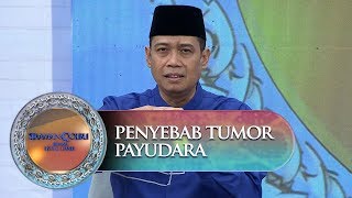 Download lagu Ini Penyebab Terkena Tumor Payudara Dari Ustadz Dhanu - Siraman Qolbu (11/10) mp3
