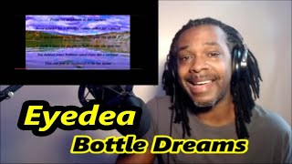 Eyedea  - Bottle Dreams | MY REACTION |