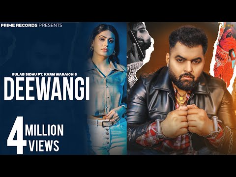 Deewangi (Official Video) | Gulab Sidhu Ft. Karm Waraich | New Punjabi Song 2024 | Prime Records