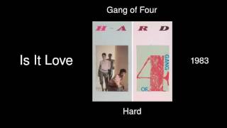 Gang of Four - Is It Love - Hard [1983]